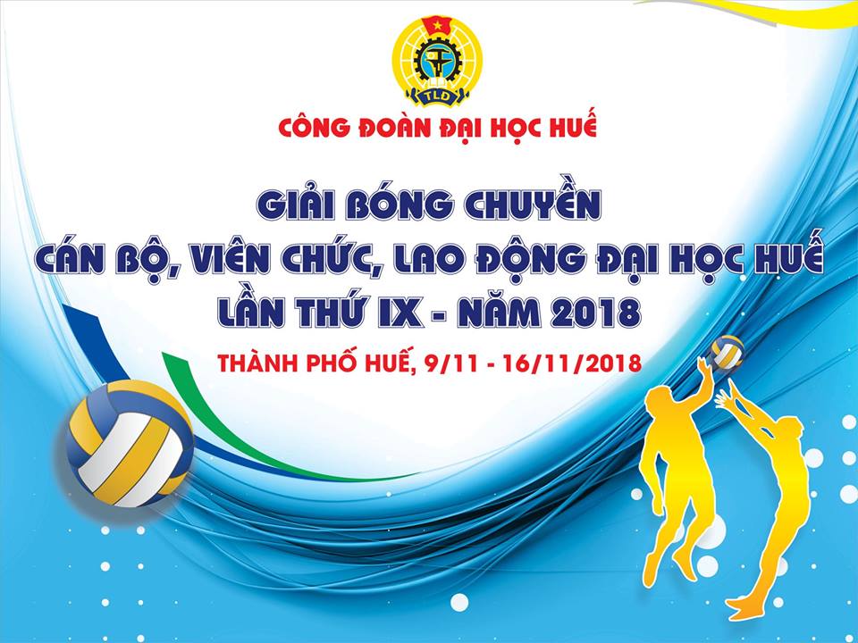 TRUNG TÂM PHỤC VỤ SINH VIÊN – ĐẠI HỌC HUẾ THAM DỰ GIẢI BÓNG CHUYỀN CÁN BỘ VIÊN CHỨC, LAO ĐỘNG ĐẠI HỌC HUẾ LẦN THỨ IX, NĂM 2018.