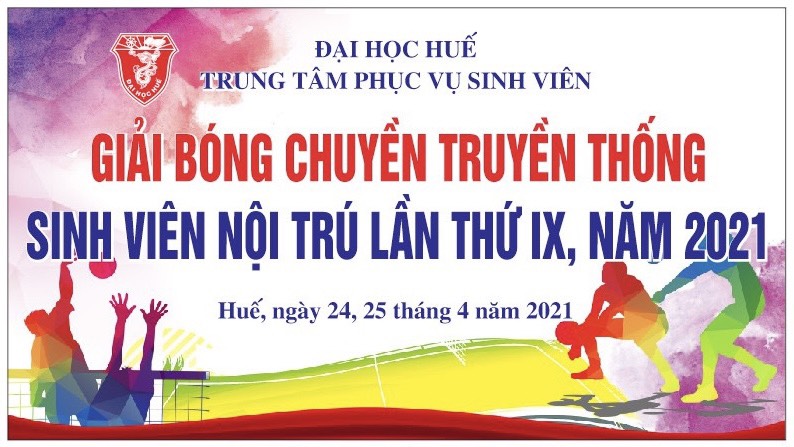 Giải bóng chuyền truyền thống sinh viên nội trú Đại học Huế lần IX, năm 2021.